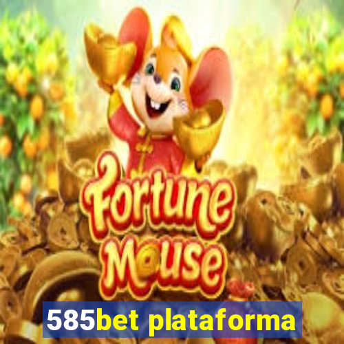 585bet plataforma